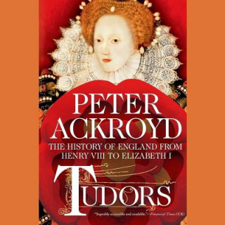 Hanganyagok Tudors Peter Ackroyd