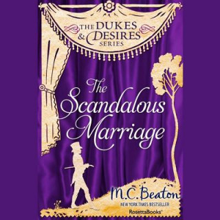 Audio The Scandalous Marriage M. C. Beaton