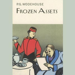 Audio Frozen Assets P. G. Wodehouse