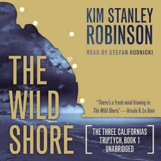 Audio The Wild Shore Kim Stanley Robinson