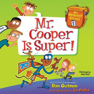 Hanganyagok Mr. Cooper Is Super! Dan Gutman