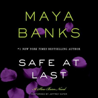 Audio Safe at Last Maya Banks
