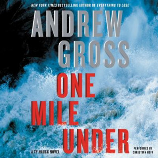 Audio One Mile Under Andrew Gross