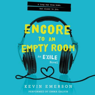 Audio Encore to an Empty Room Kevin Emerson