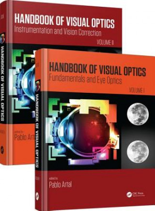 Carte Handbook of Visual Optics, Two-Volume Set Pablo Artal