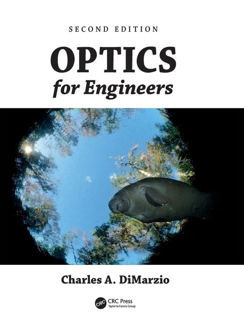 Carte Optics for Engineers Charles A. Dimarzio