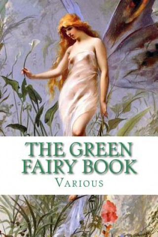 Könyv The Green Fairy Book Various