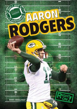 Knjiga Aaron Rodgers Ryan Nagelhout