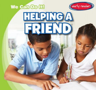 Knjiga Helping a Friend Lois Fortuna