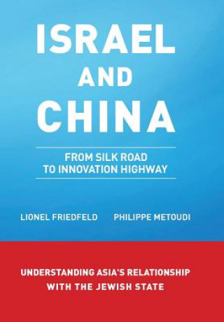 Kniha Israel and China L. Friedfeld