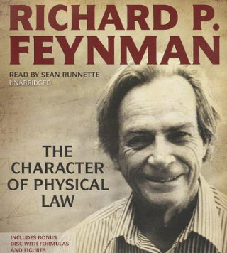Hanganyagok The Character of Physical Law Richard Phillips Feynman