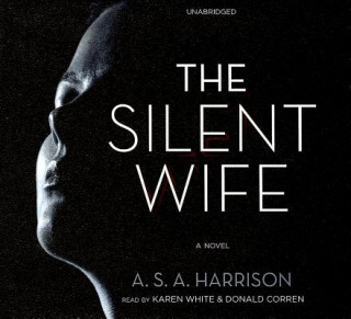 Hanganyagok The Silent Wife A. S. A. Harrison