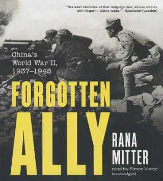 Audio Forgotten Ally Rana Mitter