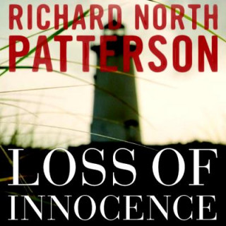 Audio Loss of Innocence Richard North Patterson