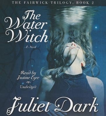 Audio The Water Witch Juliet Dark