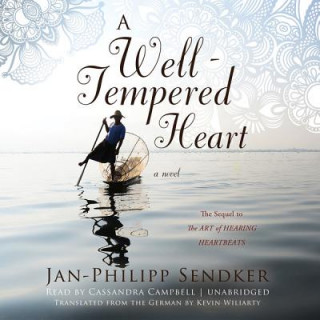Digital A Well-Tempered Heart Jan-Philipp Sendker
