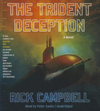 Audio The Trident Deception Rick Campbell