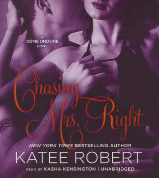 Audio Chasing Mrs. Right Katee Robert