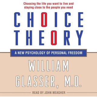 Audio Choice Theory William Glasser