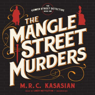 Digital The Mangle Street Murders M. R. C. Kasasian