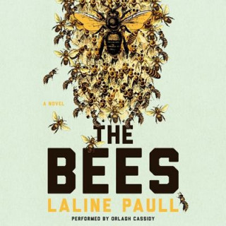 Audio The Bees Laline Paull