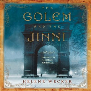 Hanganyagok The Golem and the Jinni Helene Wecker