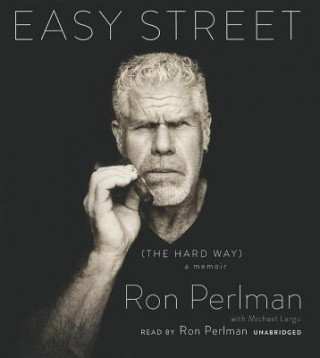 Audio Easy Street (The Hard Way) Ron Perlman