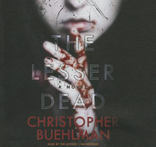 Audio The Lesser Dead Christopher Buehlman