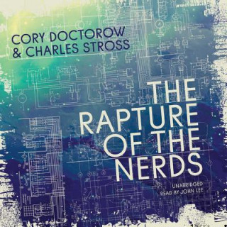 Audio The Rapture of the Nerds Cory Doctorow