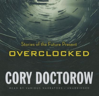 Audio Overclocked Cory Doctorow