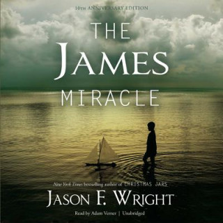 Audio The James Miracle Jason F. Wright