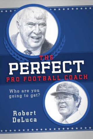 Carte Perfect Pro Football Coach Robert Deluca