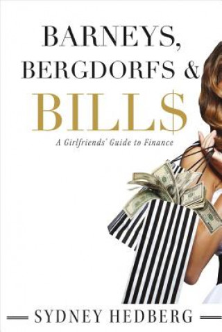 Könyv Barneys, Bergdorfs & Bill$ Sydney Hedberg