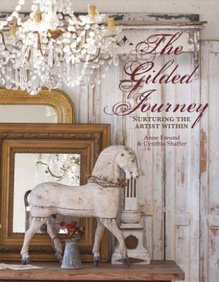 Carte The Gilded Journey Anne Freund