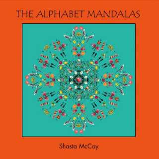 Könyv The Alphabet Mandalas Shasta Mccoy