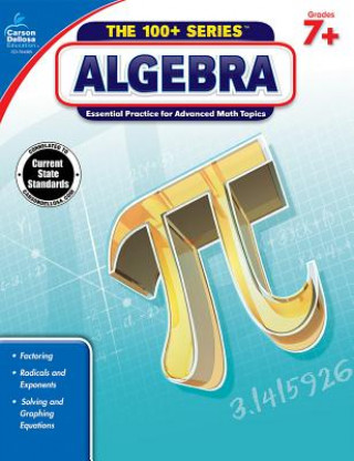 Carte Algebra, Grades 7+ Inc. Carson-Dellosa Publishing Company