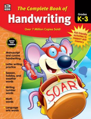 Könyv The Complete Book of Handwriting, Grades K - 3 Thinking Kids