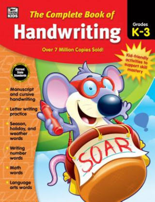 Книга The Complete Book of Handwriting, Grades K - 3 Thinking Kids