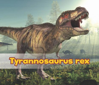 Kniha Tyrannosaurus Rex Daniel Nunn
