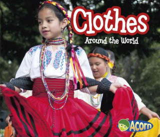 Libro Clothes Around the World Clare Lewis