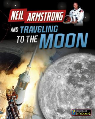 Kniha Neil Armstrong and Getting to the Moon Ben Hubbard