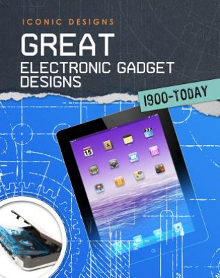 Książka Great Electronic Gadget Designs 1900-Today Ian Graham