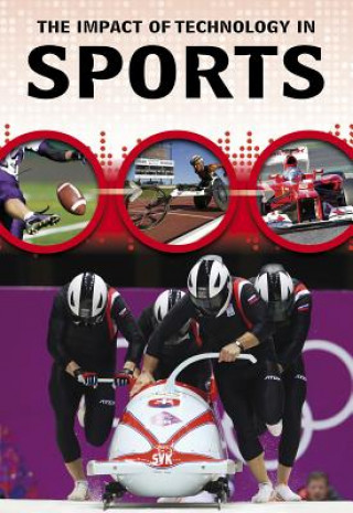 Könyv The Impact of Technology in Sports Matt Anniss