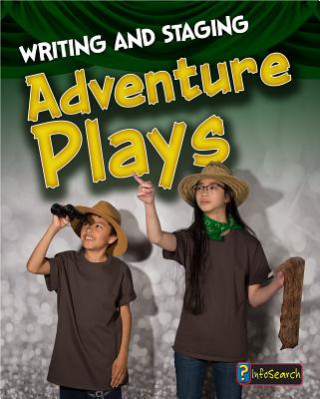 Książka Writing and Staging Adventure Plays Charlotte Guillain
