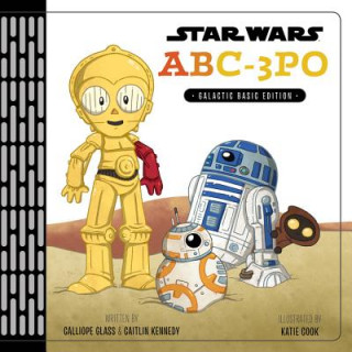 Книга STAR WARS ABC3PO Calliope Glass