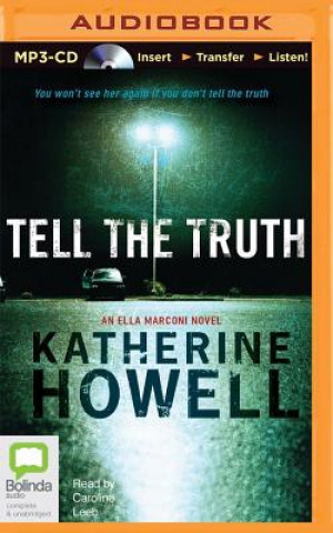 Digital Tell the Truth Katherine Howell