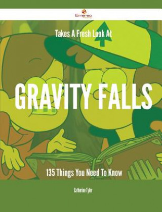 Kniha Takes a Fresh Look at Gravity Falls Catherine Tyler