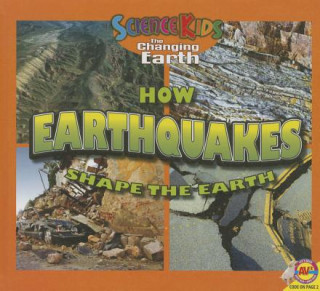 Book How Earthquakes Shape the Earth Aaron Carr