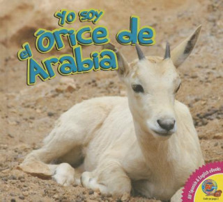Kniha El órice de Arabia / The Arabian Oryx Aaron Carr