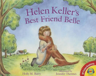 Carte Helen Keller's Best Friend Belle Holly M. Barry